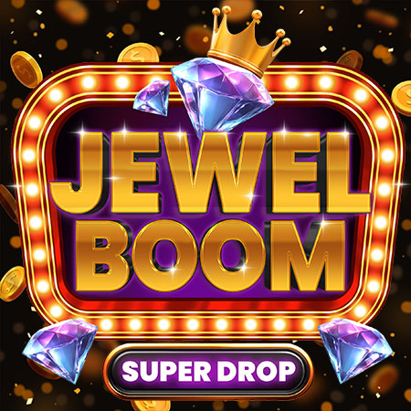 Jewel Boom Super Drop Jewel Boom Super Drop